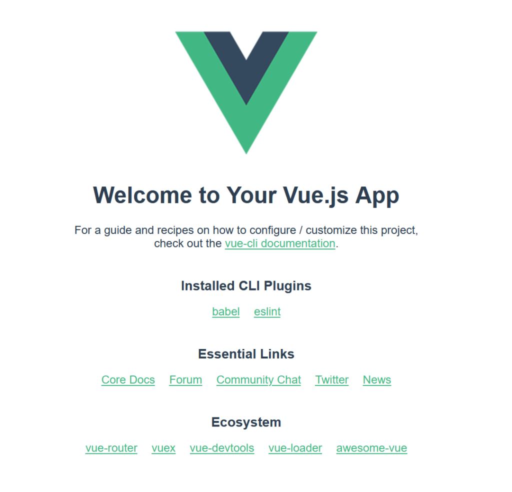 Vue Tutorial: Getting started with Vue.js will get you to this default app